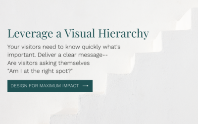 Leverage a Visual Hierarchy